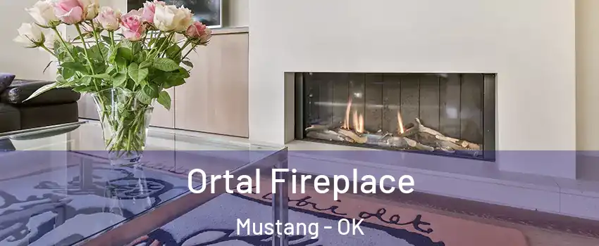  Ortal Fireplace Mustang - OK